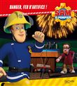 Sam le pompier - Danger, feu d'artifice!