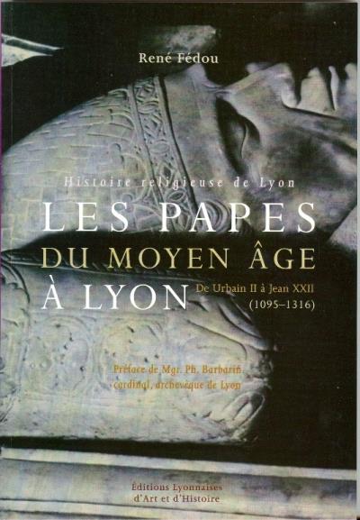 Les papes du Moyen-Age à Lyon