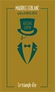 Arsène Lupin, Le Triangle d'or