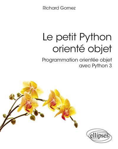 Le petit Python orienté objet - Richard Gomez - broché