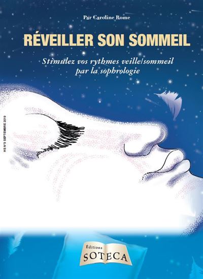 Reveiller son sommeil stimuler ses rythmes veille/sommeil