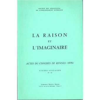 La Raison et l'imaginaire