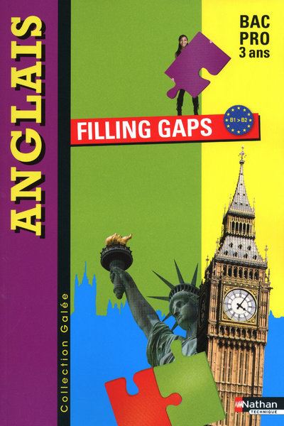 Anglais - Filling gaps - Bac Pro 3 ans Galée Livre de l'élève - Marie-Line Perillat-Mercerot - broché