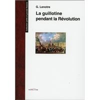 La guillotine pendant la Révolution