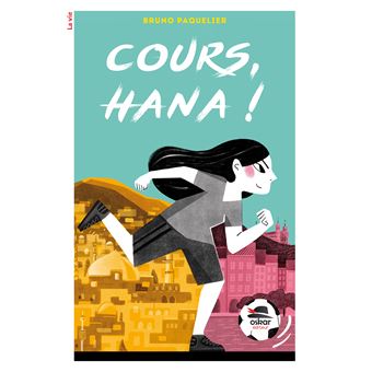 Cours, Hana !