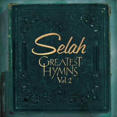 Greatest Hymns Volume 2