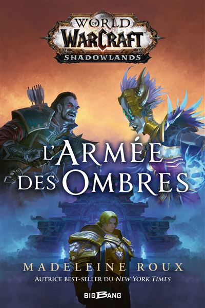 World of WarCraft: L'armée des ombres - Madeleine Roux - broché