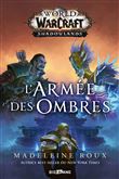 World of WarCraft: L'armée des ombres