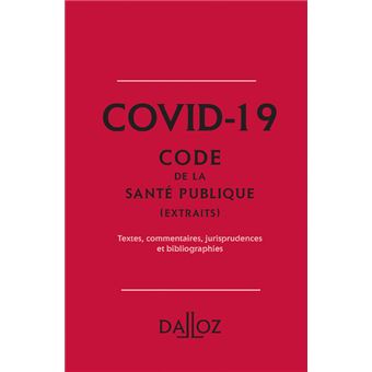 Covid-19 - Extrait du Code de la santé publique