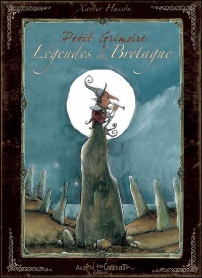 Petit Grimoire Légendes de Bretagne