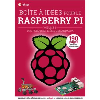 Boîte à idées pour le Raspberry Pi - Volume 1