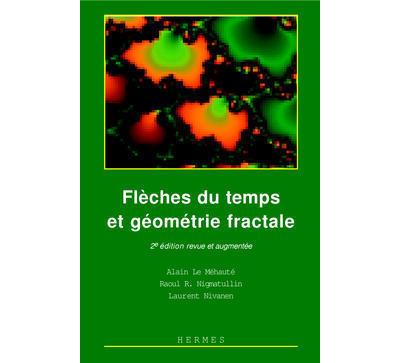 Flèches du temps et géométrie fractale