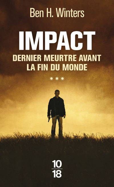 Impact - Dernier meurtre avant la fin du monde
