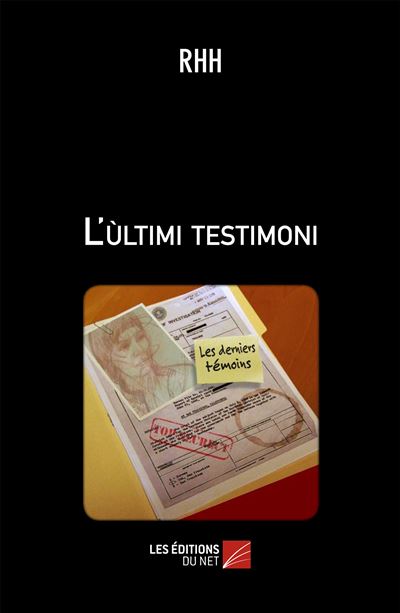 Les derniers temoins