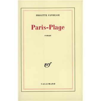 ParisPlage broché Brigitte Favresse Achat Livre fnac