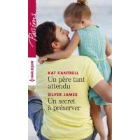 Un père tant attendu - Un secret à préserver