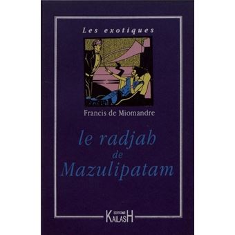 Le radjha de Mazulipatam