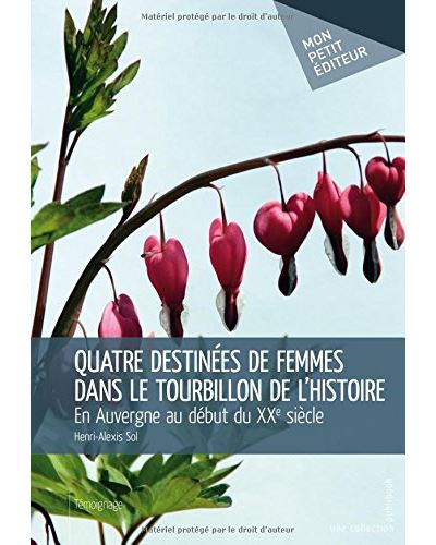 Quatre destinées de femmes dans le tourbillon de l'Histoire