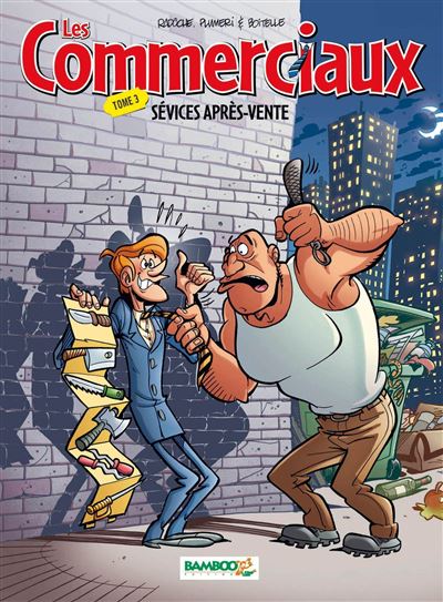 Les Commerciaux - tome 03 - Arnaud Plumeri - cartonné