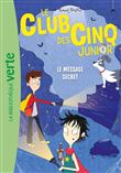 Le Club des Cinq Junior 13 - Le message secret