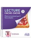 Lecture cache-cache - Livre 3 - Sons simples le "e" en fin de mot