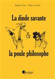 La dinde savante et la poule philosophe