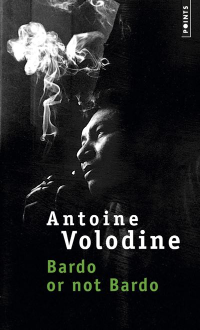 Bardo or not Bardo - Antoine Volodine - Poche