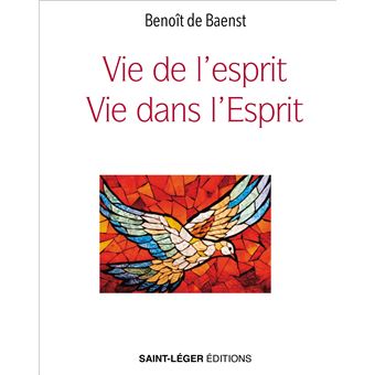 Vie de l'esprit, vie dans l'Esprit