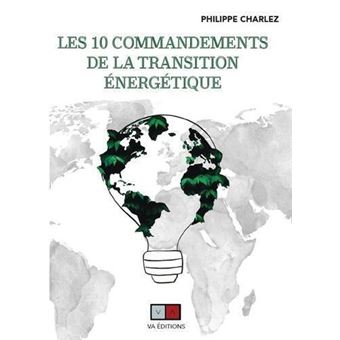 Les dix commandements de la transition énergétique