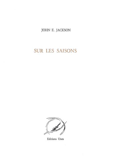 Sur les saisons - John E. Jackson - (donnée non spécifiée)