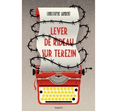 Lever de rideau sur Terezin