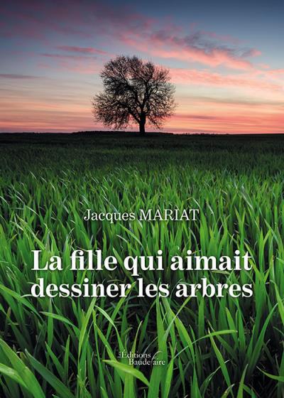 La fille qui aimait dessiner les arbres