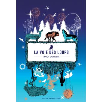 La Voie du loups