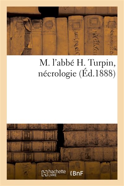 M. l'abbé H. Turpin, nécrologie