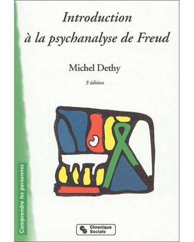 Introduction a la psychanalyse de freud 3e edition