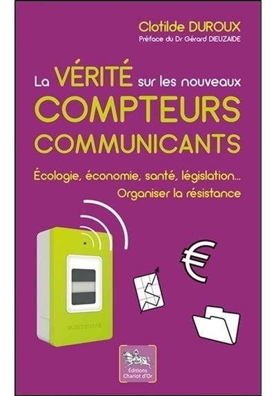 La vérité sur les nouveaux compteurs communicants