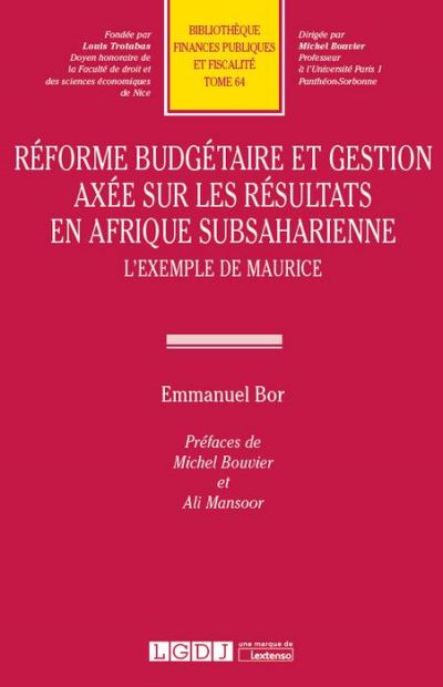 Reforme budgetaire et gestion axee sur les resultats en afrique subsaharienne -  Bore - broché