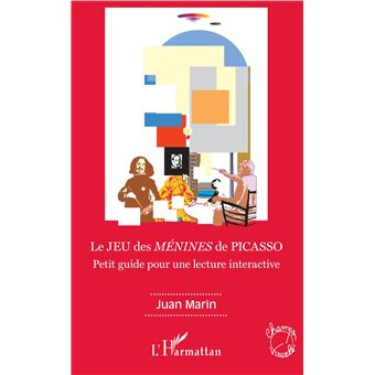 Le JEU des <em>MÉNINES </em>de PICASSO