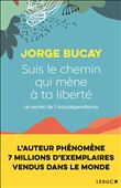 Suis le chemin qui mène à ta liberté