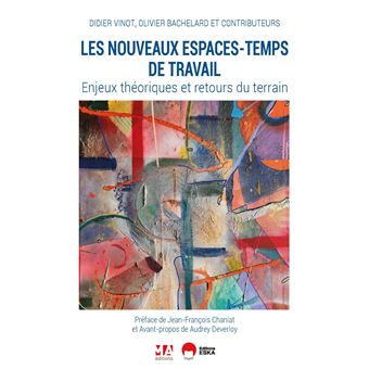 Les nouveaux espaces-temps de travail