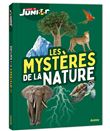 Les mystères de la nature - science & vie junior