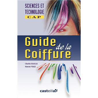 Guide De La Coiffure - Broché - C. Haggai - Achat Livre | Fnac