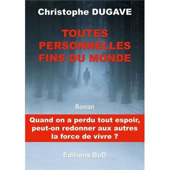 Toutes personnelles fins du monde