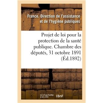Projet de loi pour la protection de la santé publique présenté à la Chambre des députés