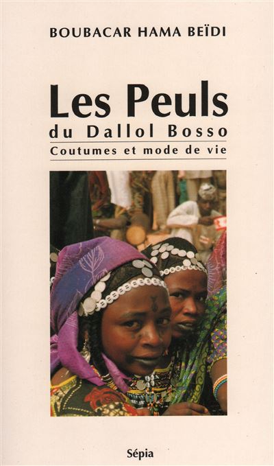 Les Peuls du Dallol Bosso - Boubacar Hama Beïdi - broché