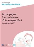 1001BB 181 - Accompagner l’accouchement d’hier à aujourd’hui