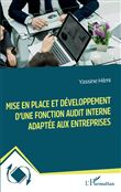 Mise en place et développement d'une fonction audit interne adaptée aux entreprises