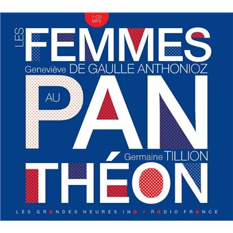 LES FEMMES AU PANTHEON 1 CD Mp3 Livre CD Germaine Tillion