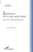 L'émotion est ce qui nous relie