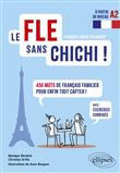 Le FLE sans chichi !